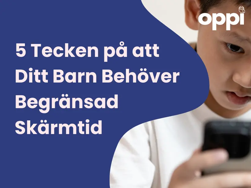 5 Tecken på att Ditt Barn Behöver Begränsad Skärmtid