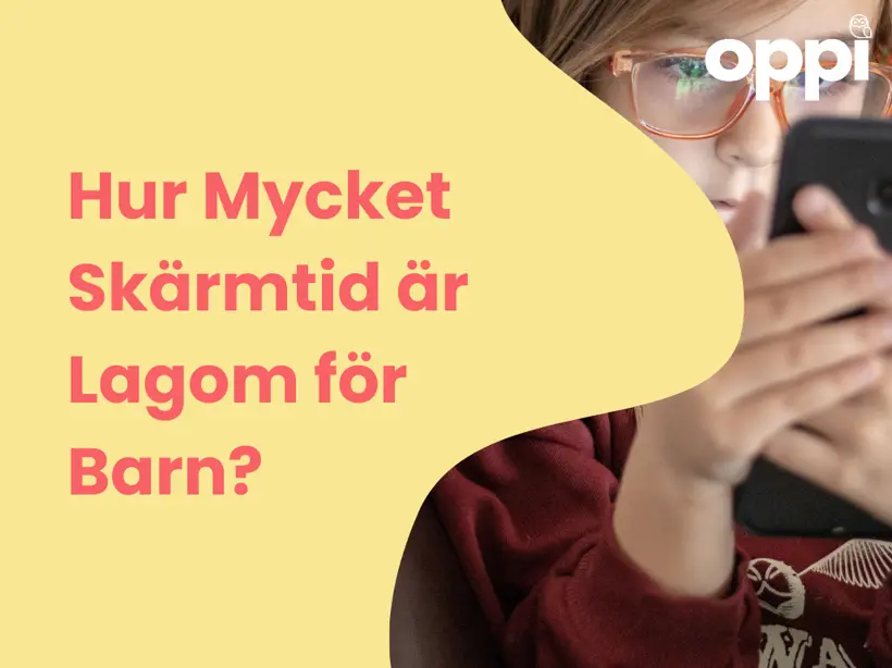 Hur Mycket Skärmtid är Lagom för Barn? En Guide per Ålder