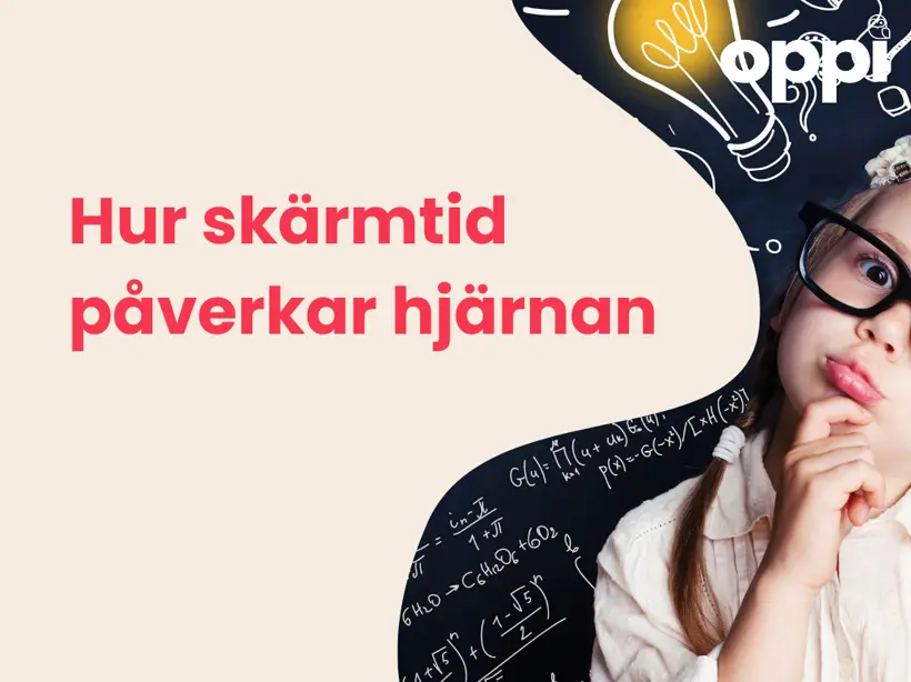 Hur skärmtid påverkar hjärnan