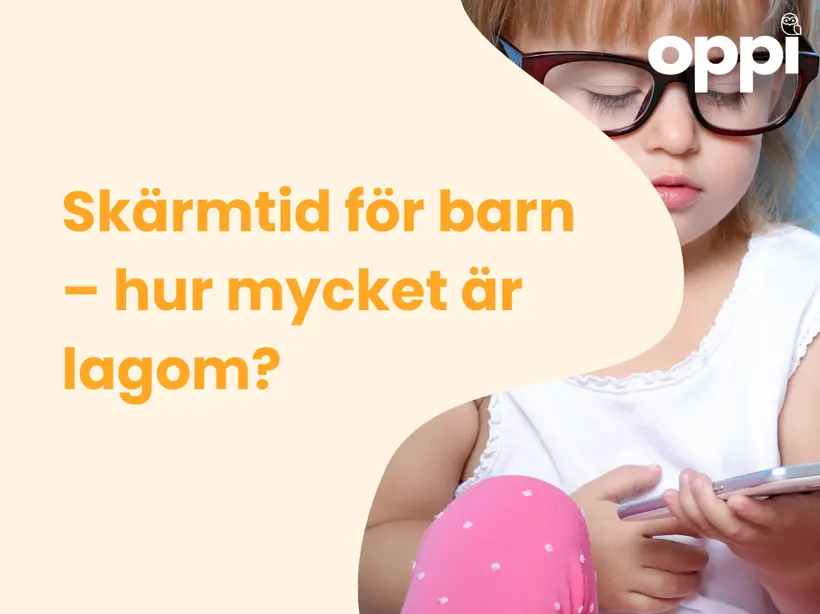 Skärmtid för barn - hur mycket är lagom?